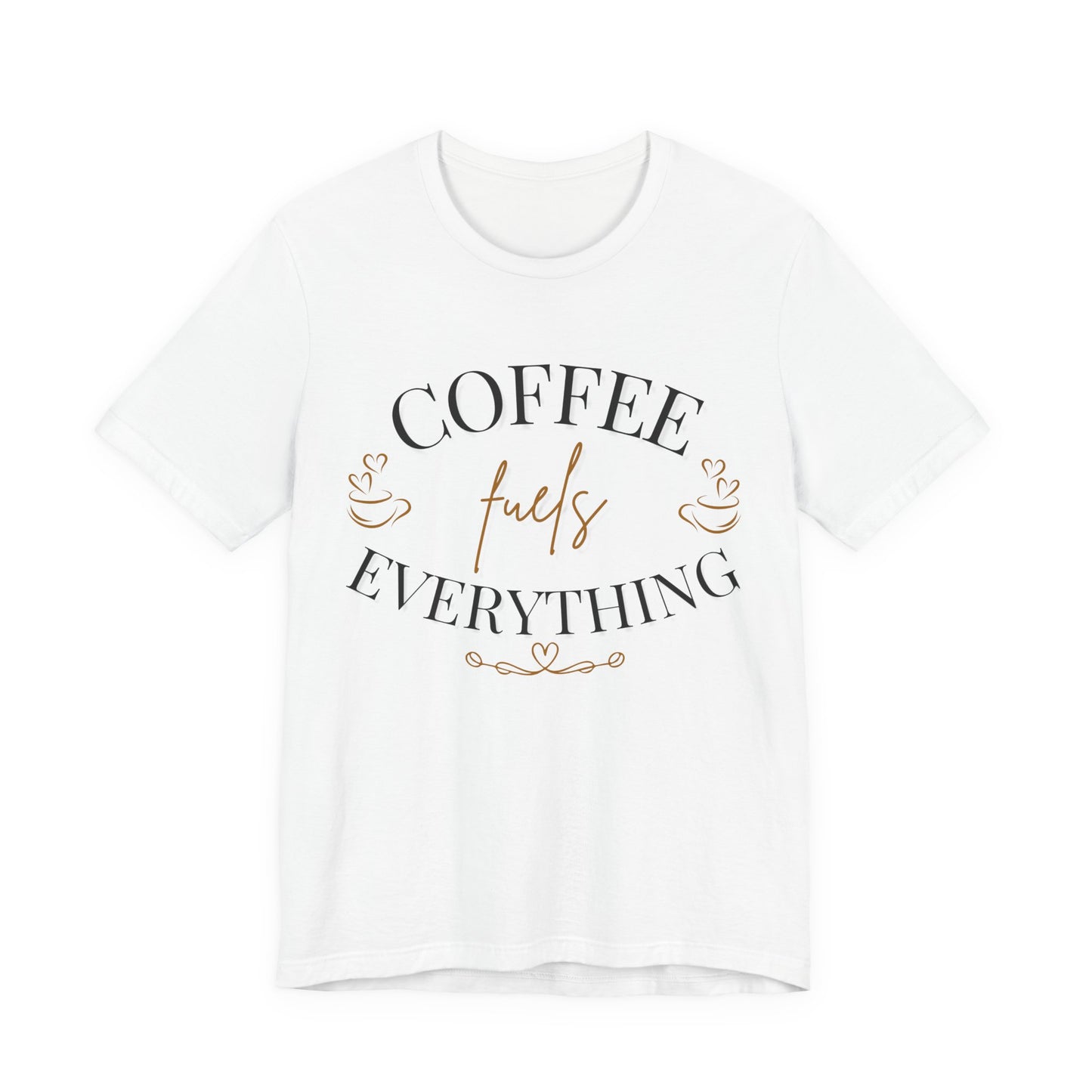 Coffee Fuels Everything Graphic Tee - Pearl & Wings
