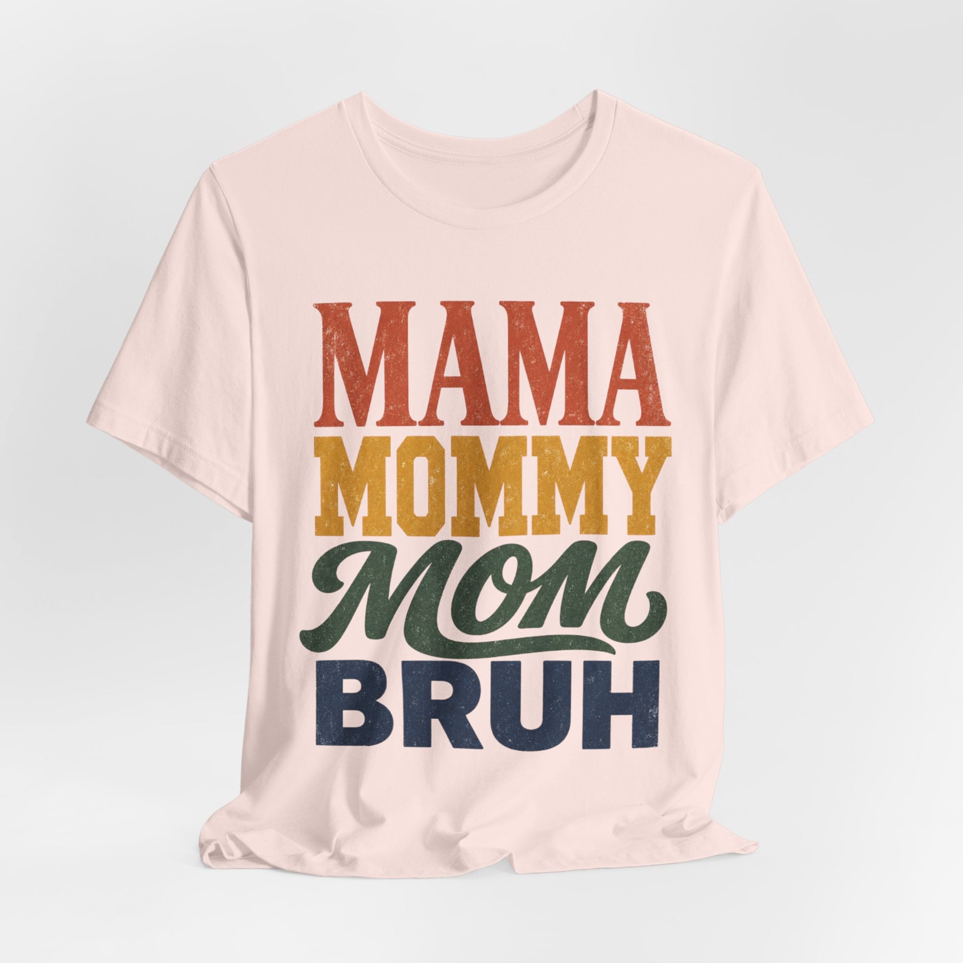 Mama Moms Bruh Retro Graphic Tee | Funny Mom Shirt - Pearl & Wings