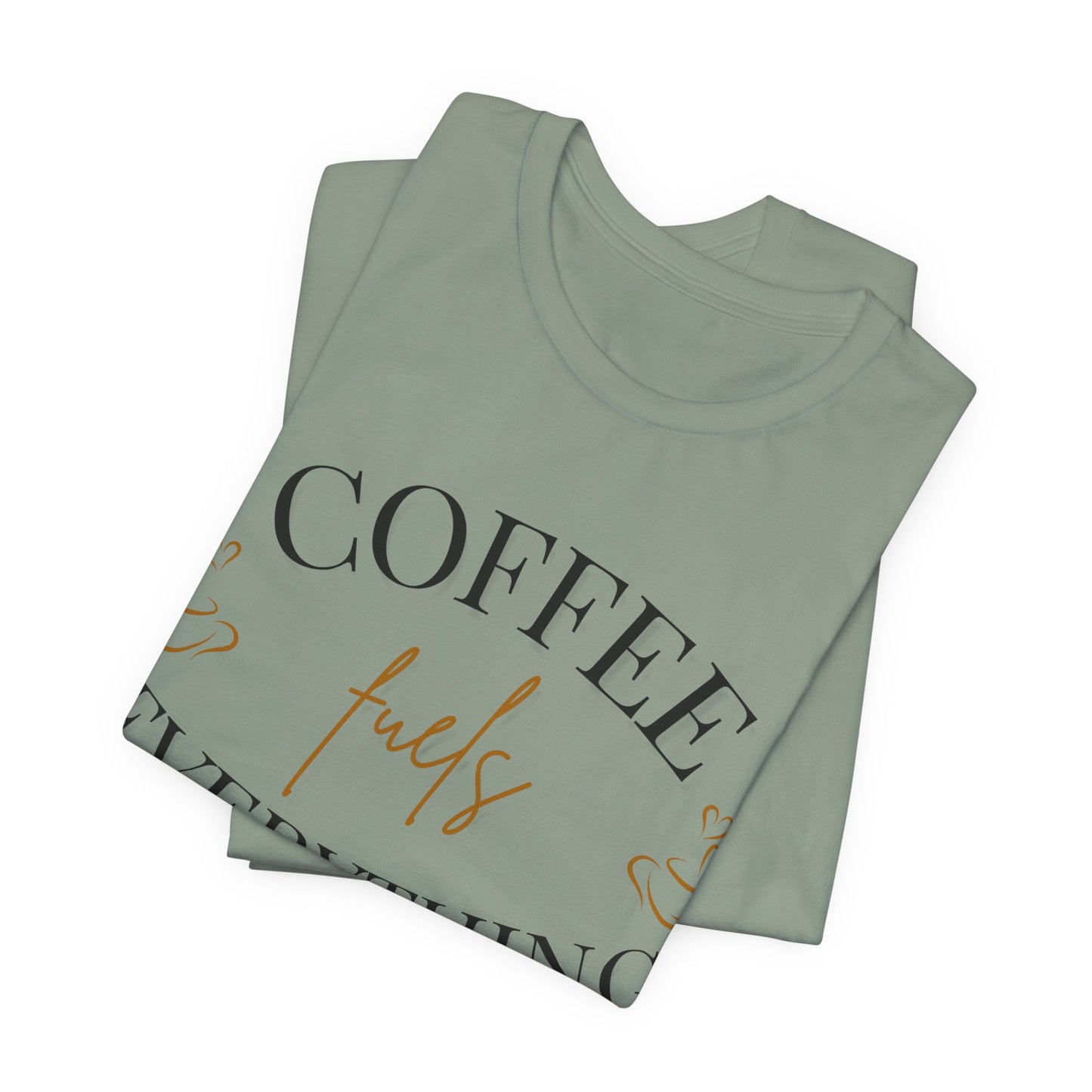 Coffee Fuels Everything Graphic Tee - Pearl & Wings