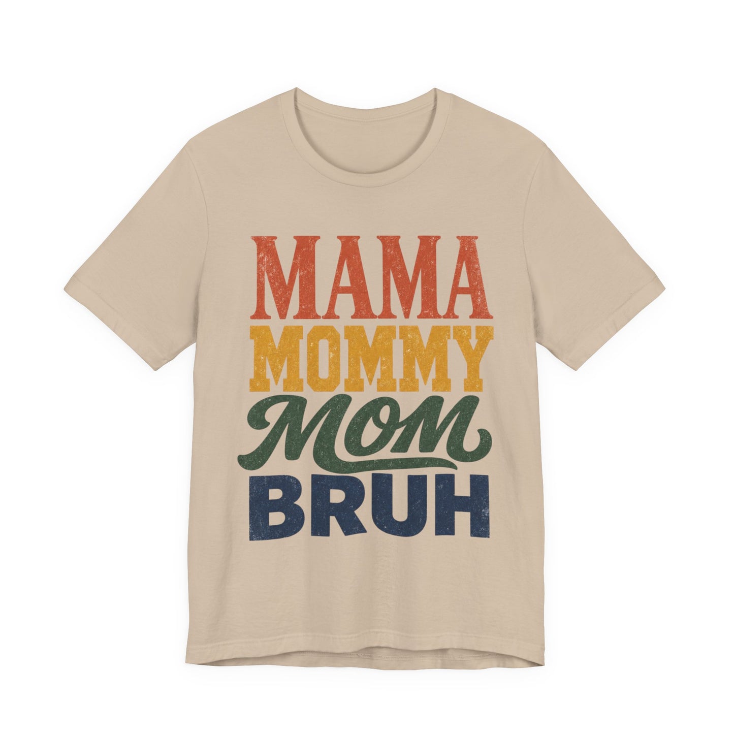 Mama Moms Bruh Retro Graphic Tee | Funny Mom Shirt - Pearl & Wings