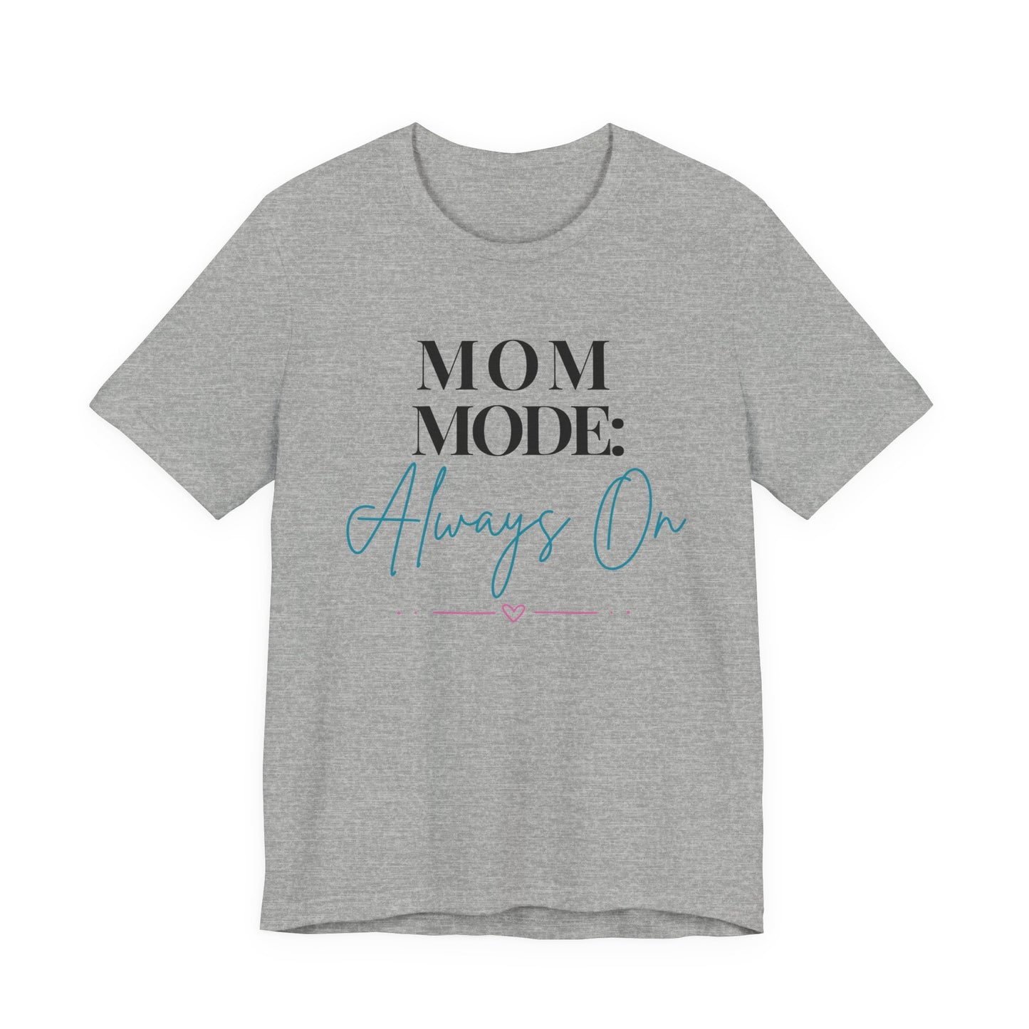 Mom Mode: Always On Graphic Tee - Pearl & Wings