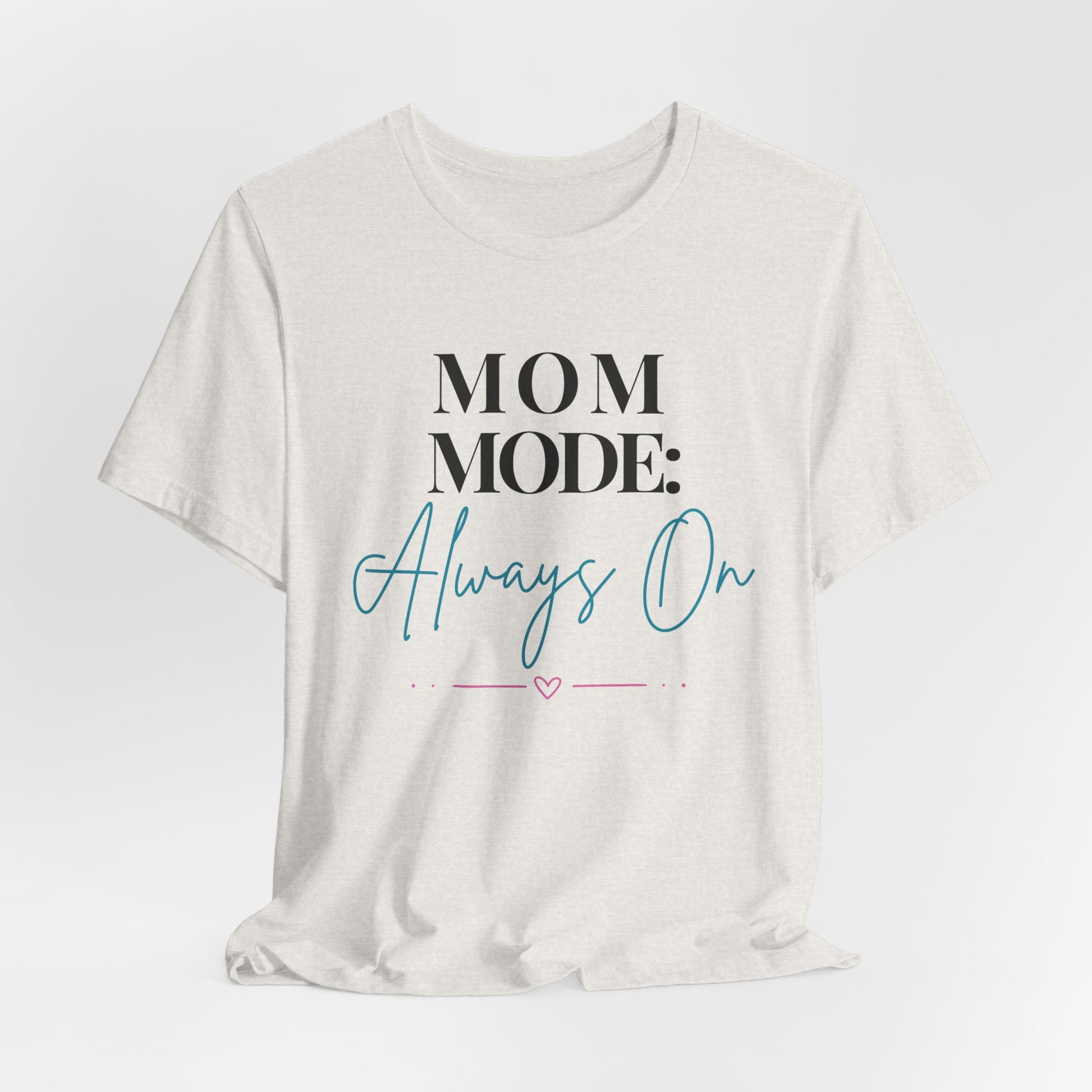Mom Mode: Always On Graphic Tee - Pearl & Wings