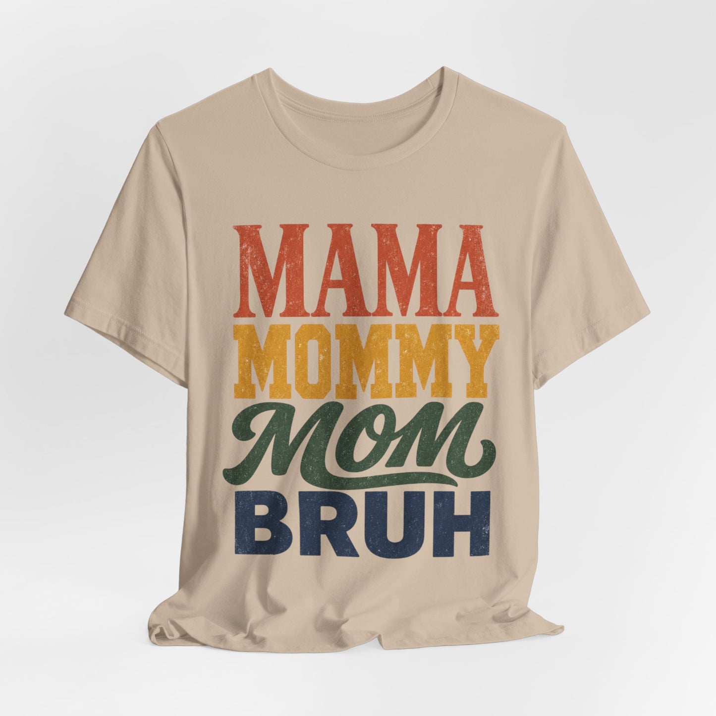 Mama Moms Bruh Retro Graphic Tee | Funny Mom Shirt - Pearl & Wings