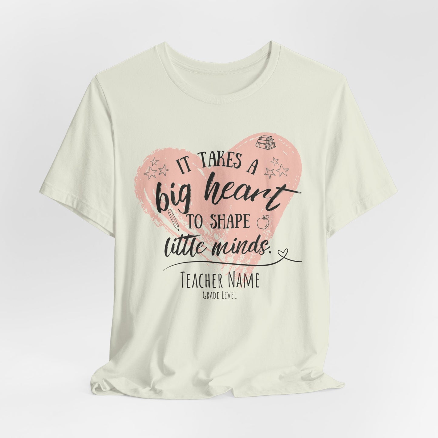 Personalized Teacher Shirt | It Takes a Big Heart to Shape Little Minds - Pearl & Wings