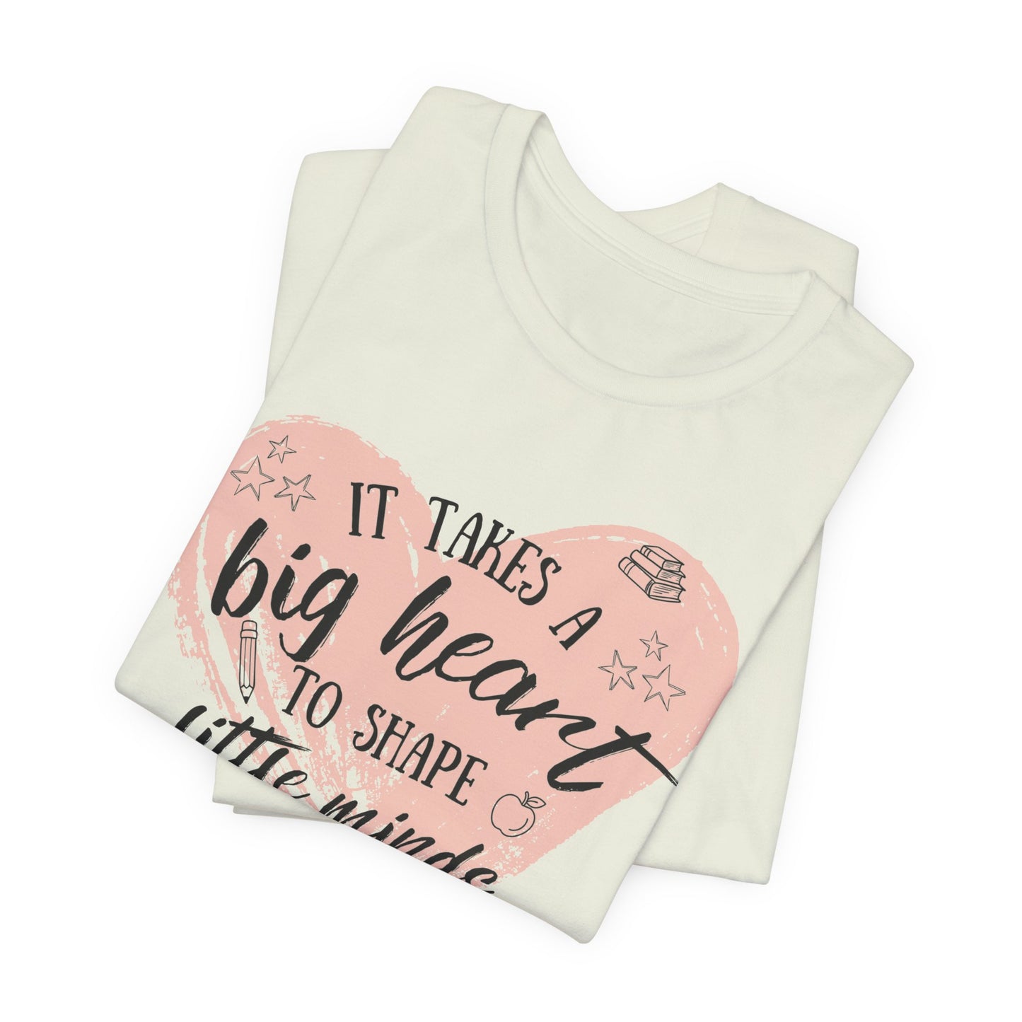 Personalized Teacher Shirt | It Takes a Big Heart to Shape Little Minds - Pearl & Wings