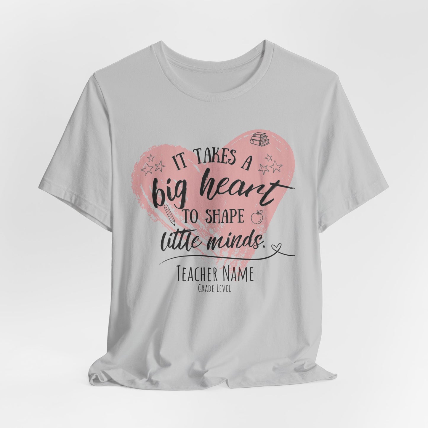 Personalized Teacher Shirt | It Takes a Big Heart to Shape Little Minds - Pearl & Wings