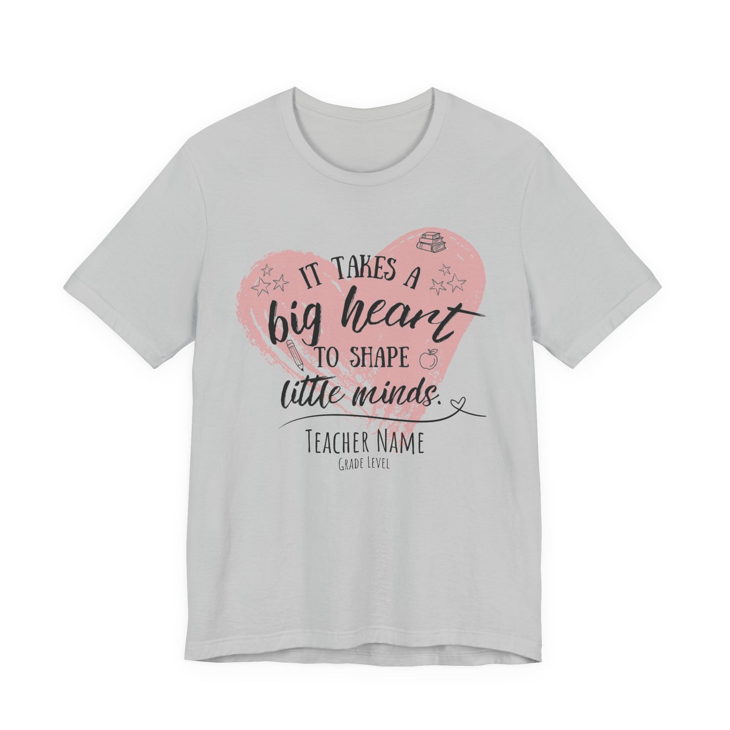 Personalized Teacher Shirt | It Takes a Big Heart to Shape Little Minds - Pearl & Wings