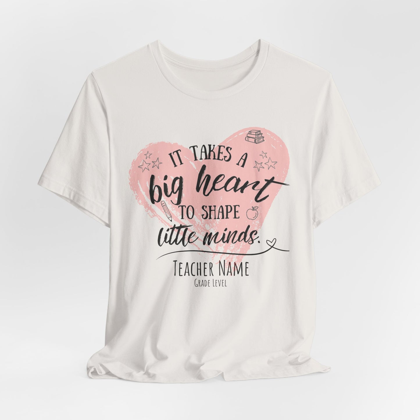 Personalized Teacher Shirt | It Takes a Big Heart to Shape Little Minds - Pearl & Wings