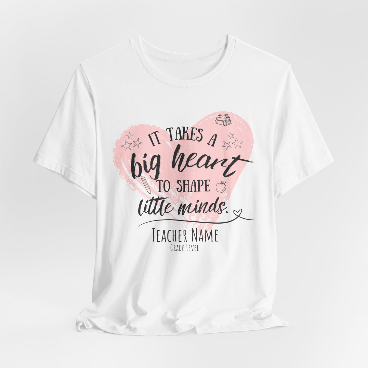 Personalized Teacher Shirt | It Takes a Big Heart to Shape Little Minds - Pearl & Wings