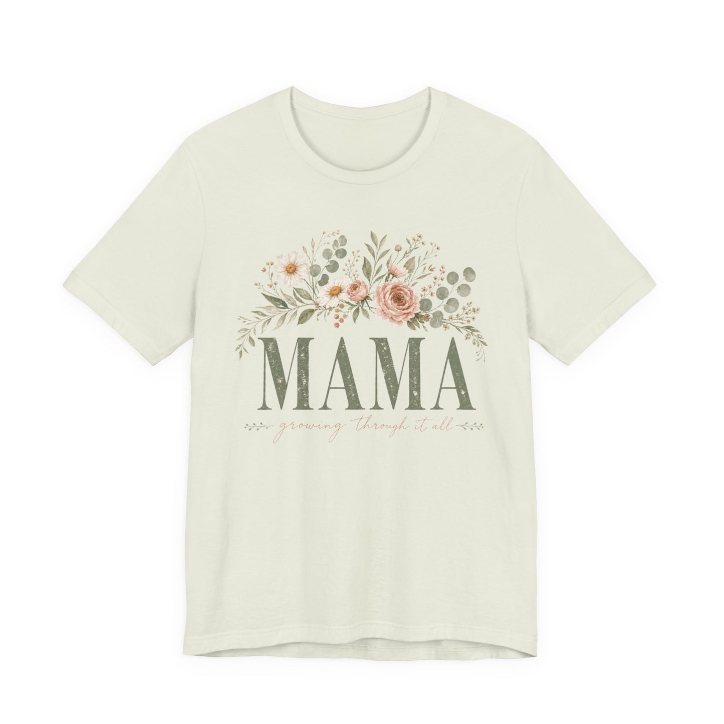 Mama Growing Through It All Graphic Tee - Pearl & Wings