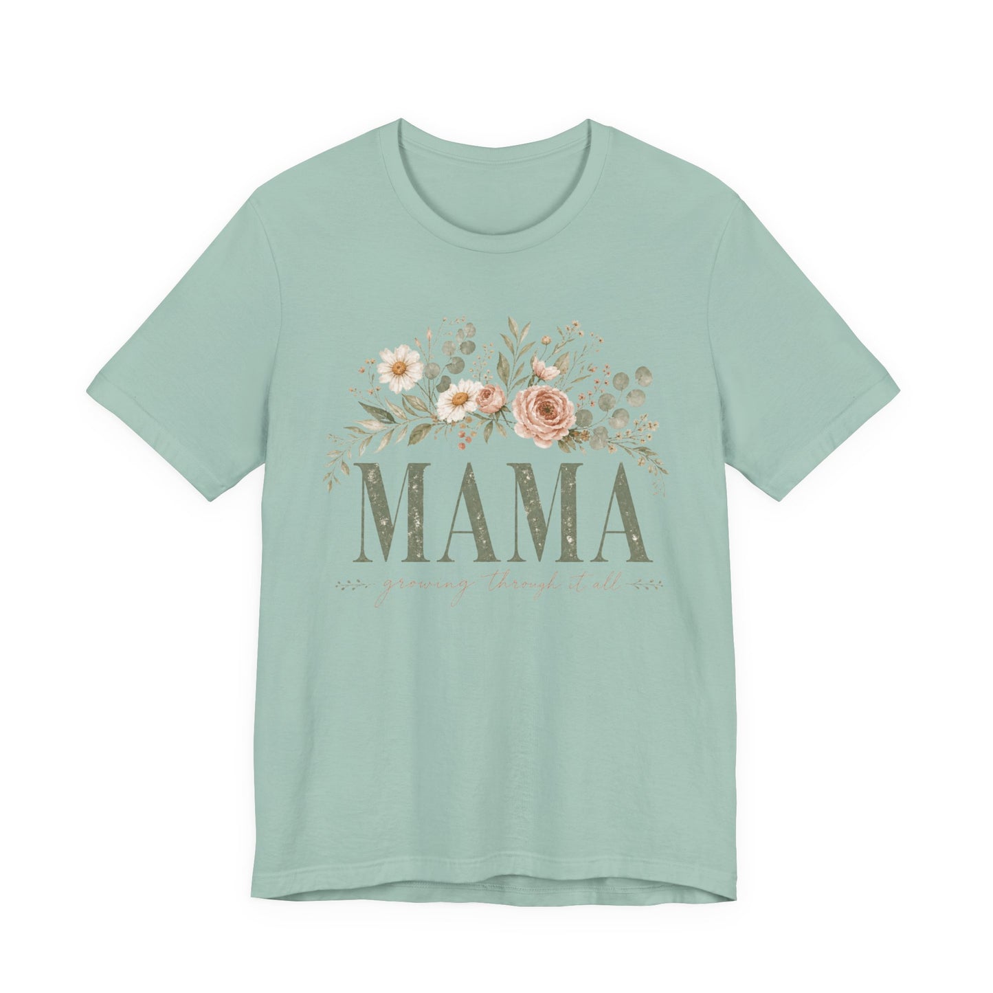 Mama Growing Through It All Graphic Tee - Pearl & Wings