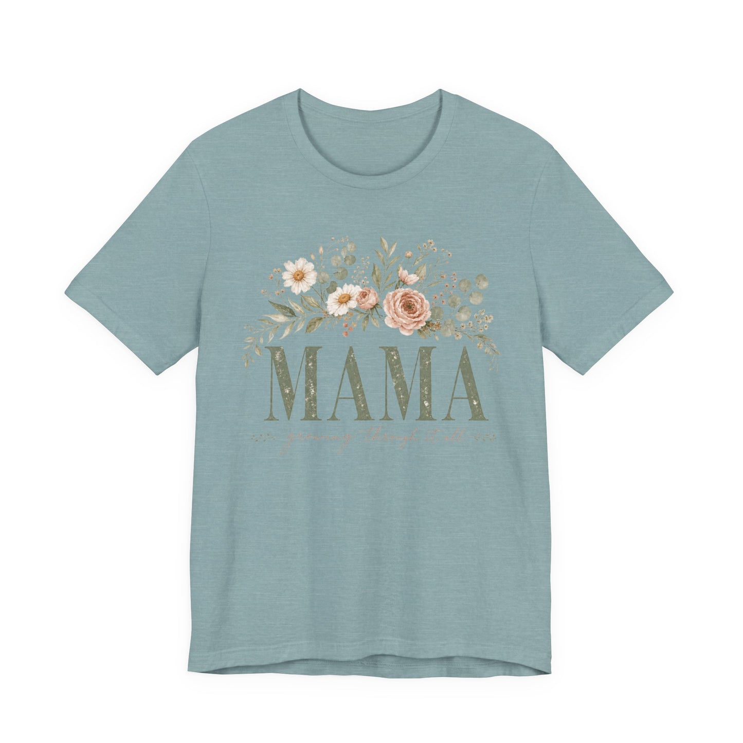 Mama Growing Through It All Graphic Tee - Pearl & Wings